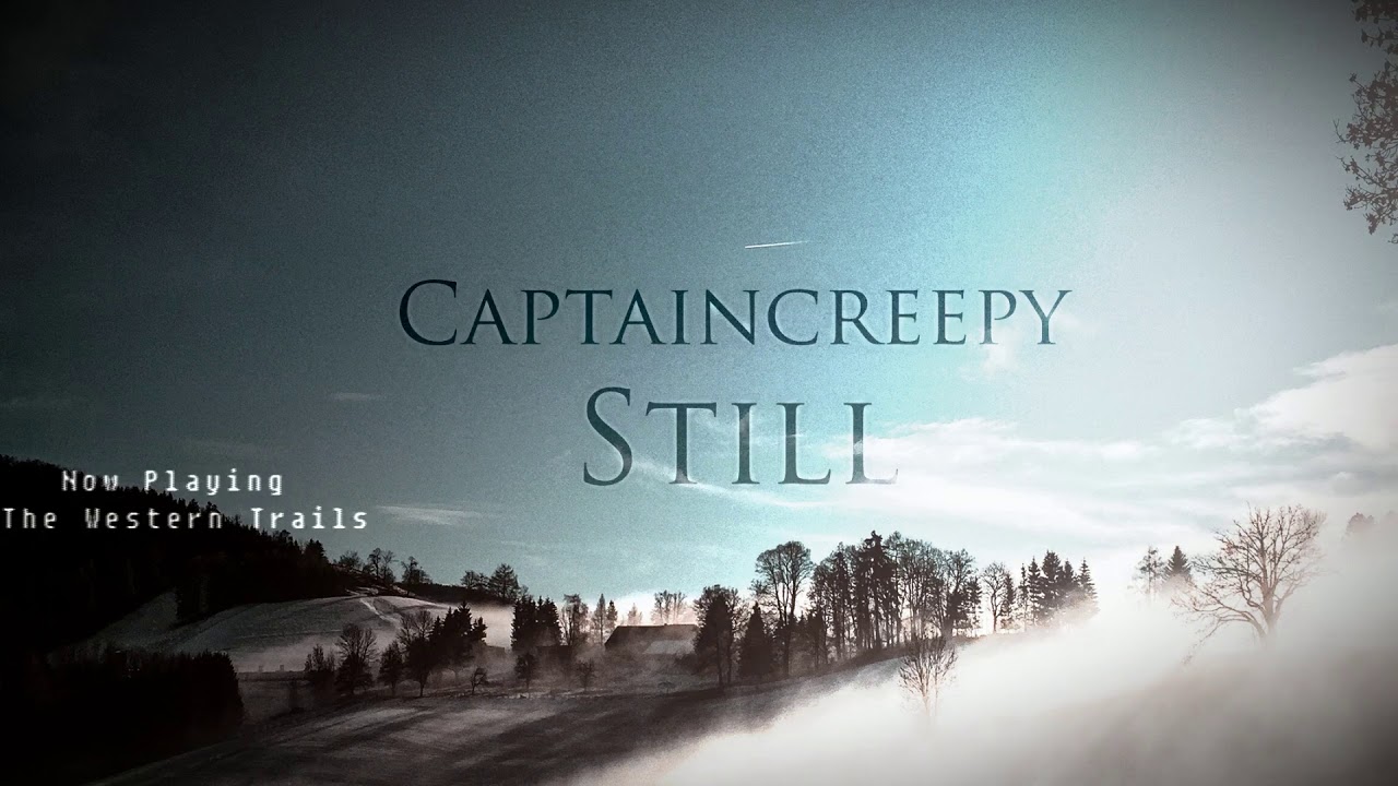 Still - CaptainCreepy [Full Album]