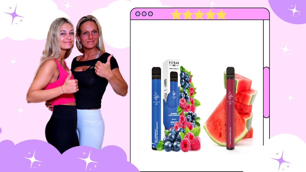 Su und Mimi testen f&uuml;r euch: Elfbar Blueberry sour Raspberry und Watermelon