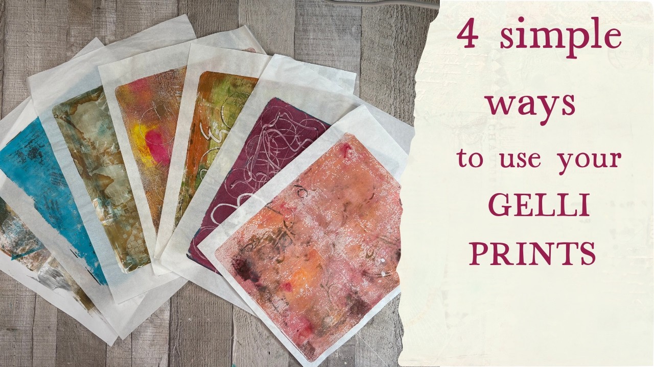4 Easy Creative Ways to Use Your Gelli Prints