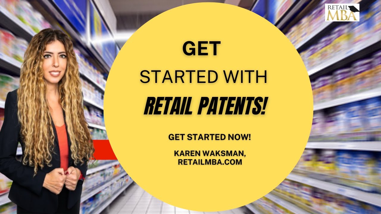 Retail Patents - Do You Need a Patent to Sell To Retail Chains?