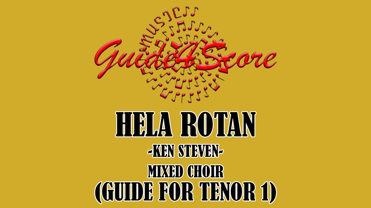 HELA ROTAN - Ken Steven (TENOR 1 Guide)