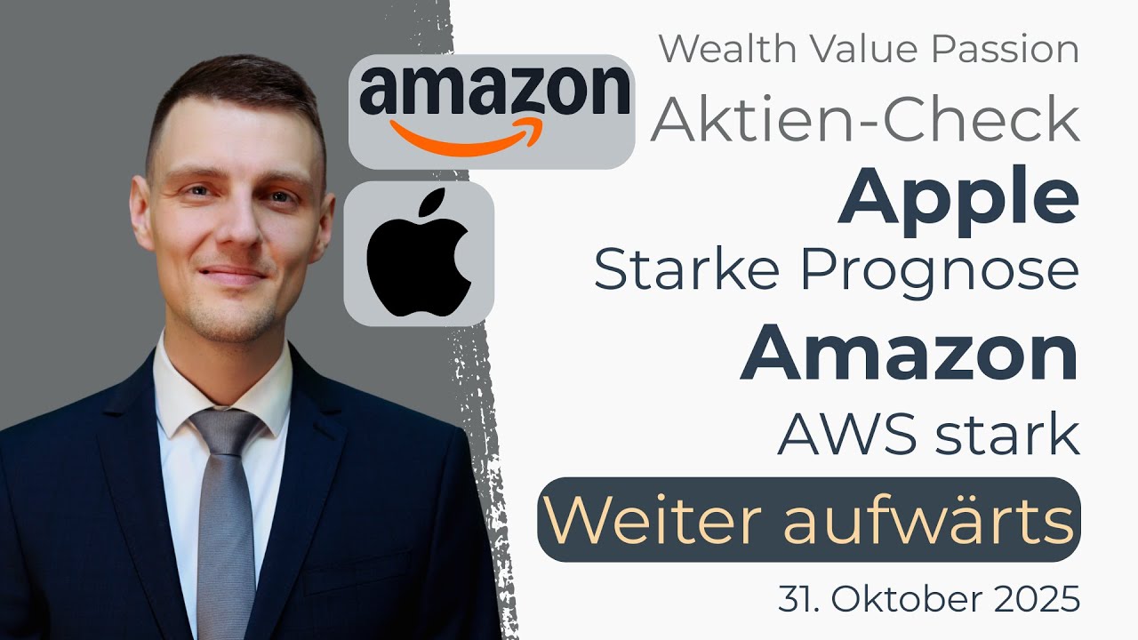 Amazon Aktie mit zweistelligem Kurssprung, AWS w&auml;chst stark Apple Aktie mit starker Prognose Q4 2025