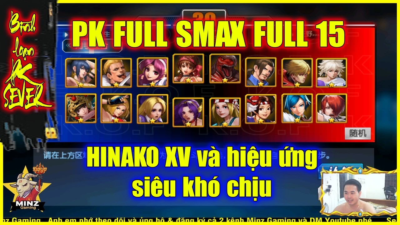 ღ KOF98UMOL ★ 【Bình loạn】 PK FULL SMAX FULL TC 15 - HINAKO XV siêu hiệu ứng khó chịu vllll 💥