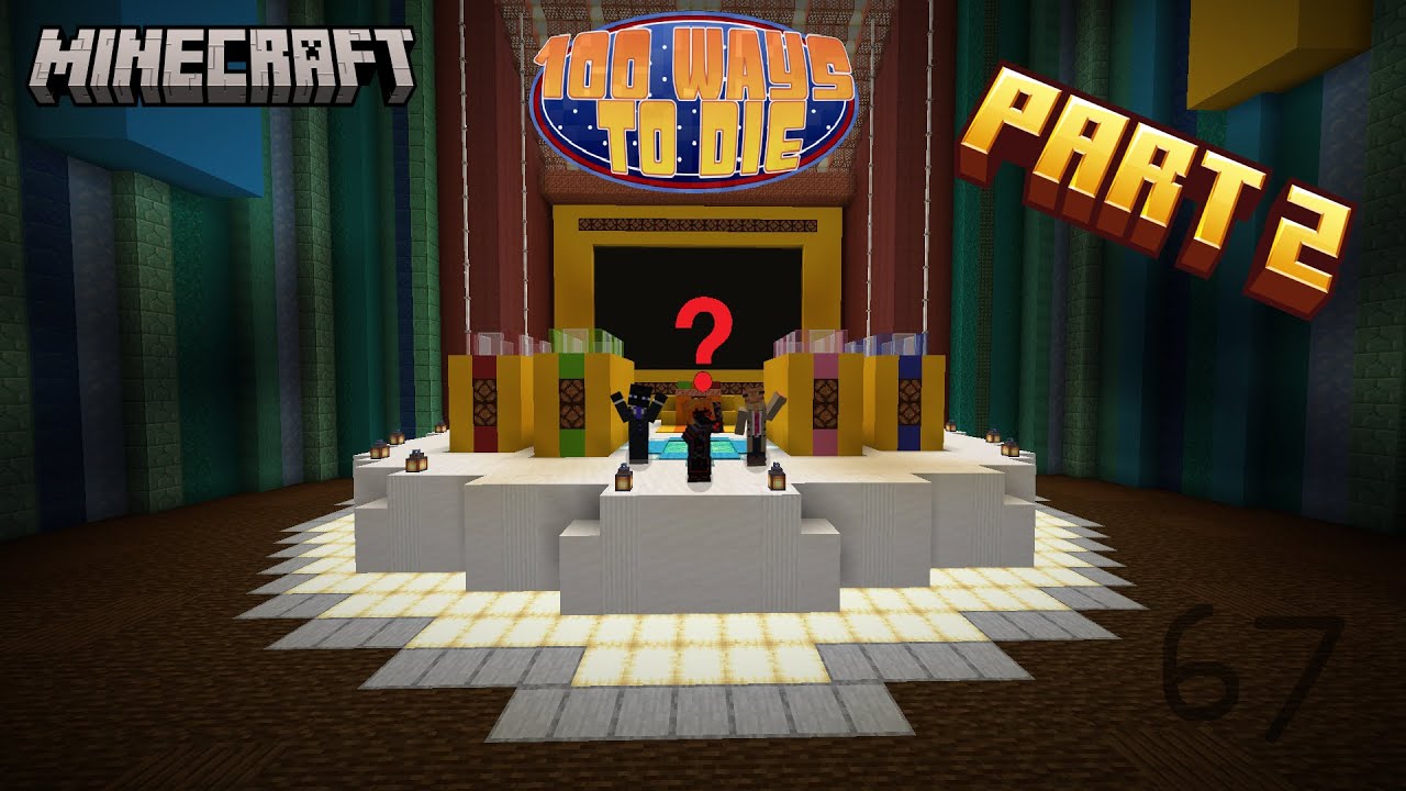 We found a 100 ways to die again.(Minecraft)