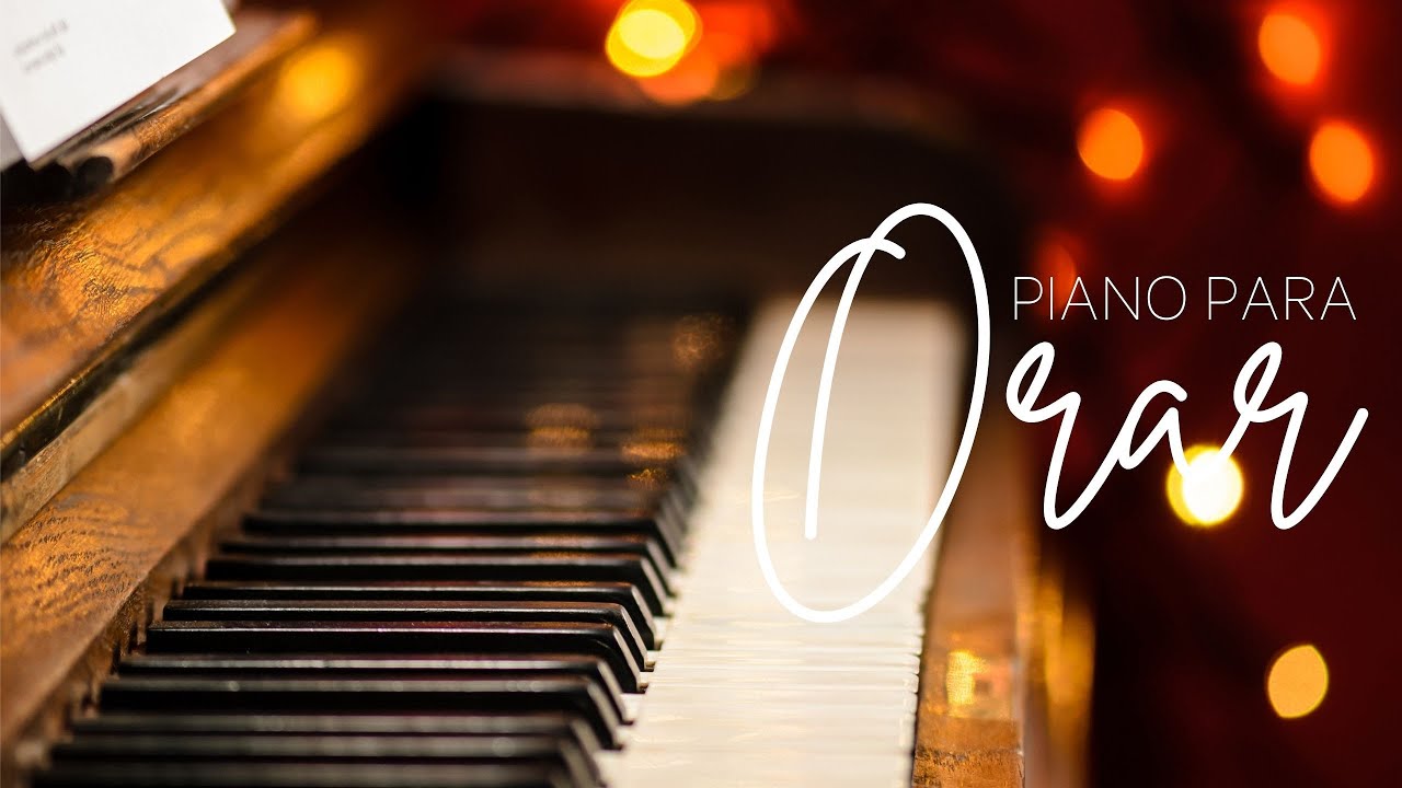 PIANO PARA ORAR // SIN ANUNCIOS INTERMEDIOS* música instrumental piano music to pray