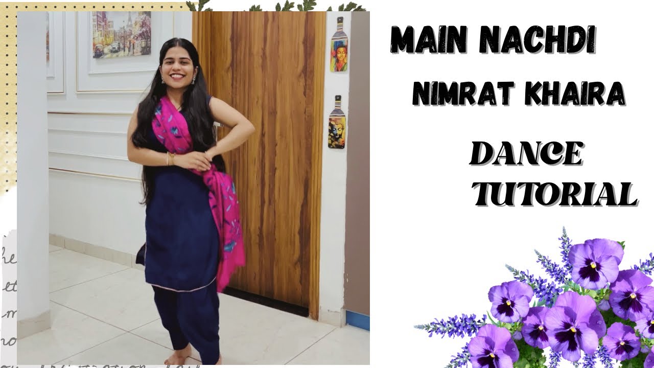 Main Nachdi | Dance Tutorial | Learn Gidhha | Saunkan Saunkanay 2 | Sargun Mehta, Nimrat Khaira