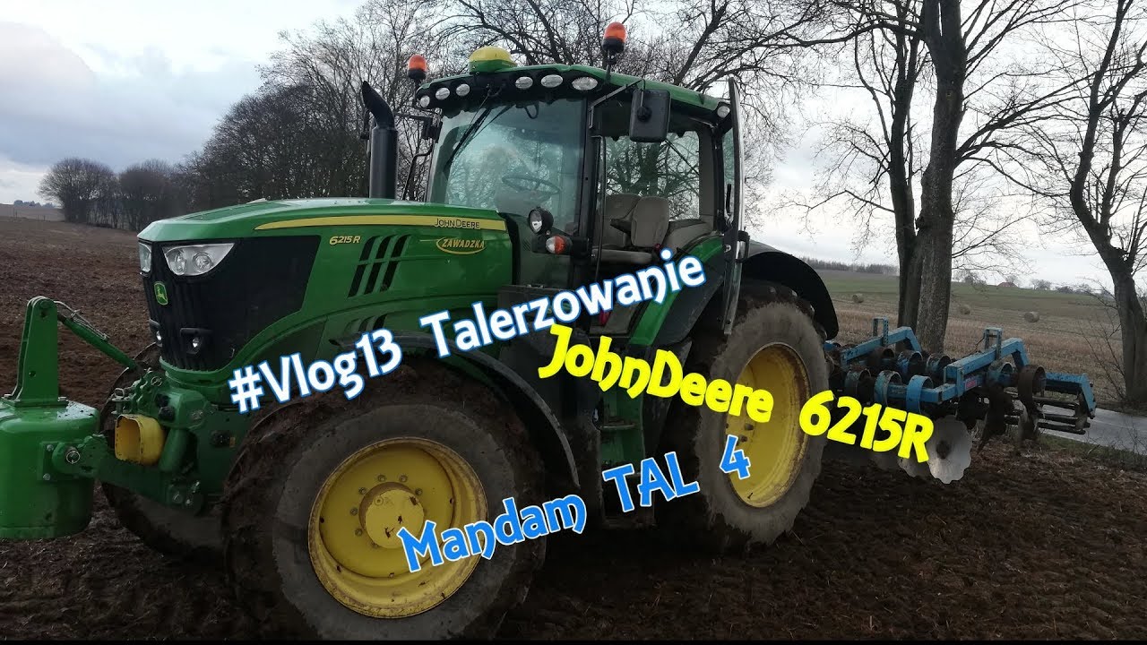 #Vlog13  Talerzowanie z JohnDeere 6215R. I Mandam TAL4