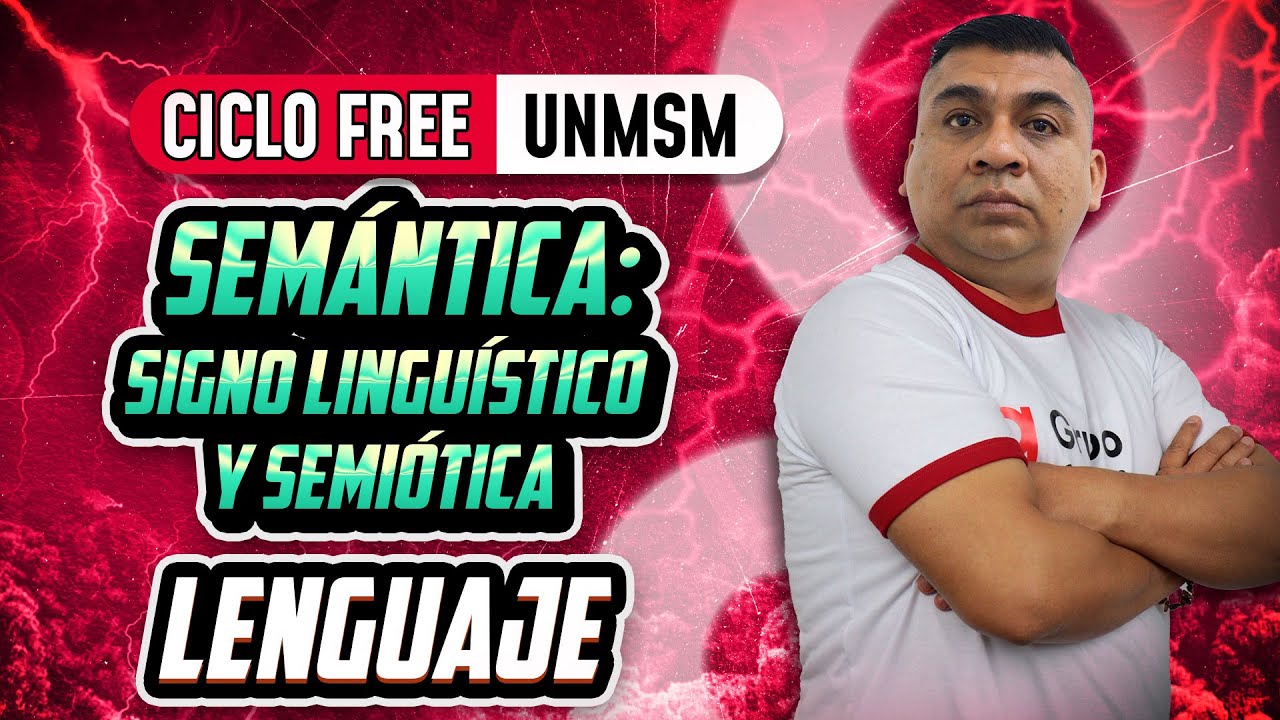 LENGUAJE 📚 Semántica: Signo lingüístico y Semiótica 👀[CICLO FREE]