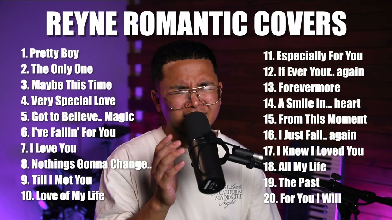 ROMANTIC COVERS #1 | REYNE NON-STOP PLAYLIST