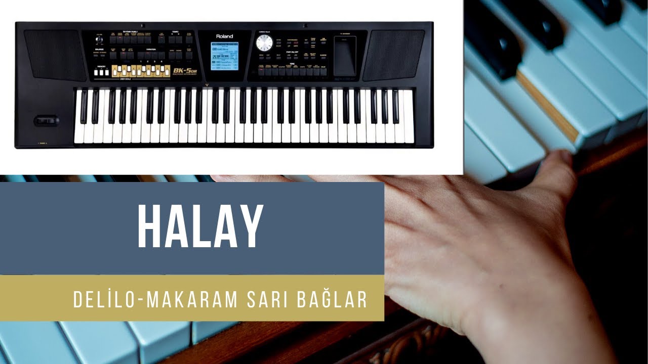 Roland Bk5 Or - Halay I DELİLOY MAKARAM SARI BAĞLAR!
