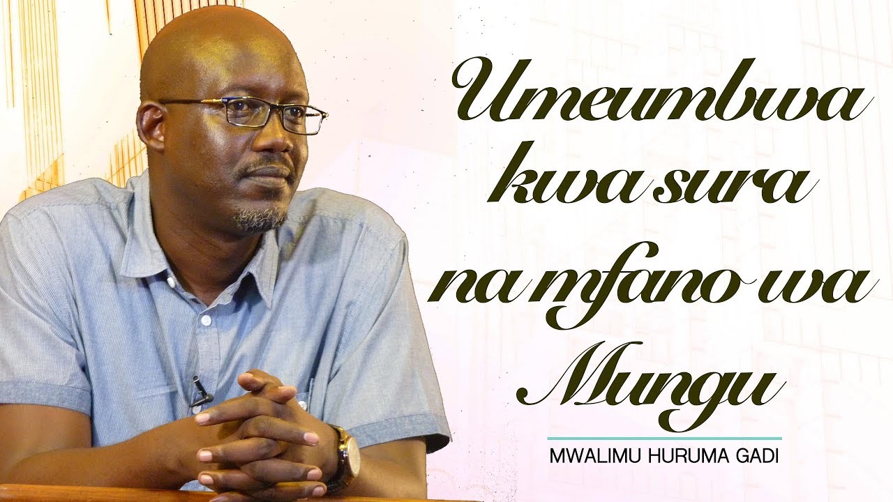 UMEUMBWA KWA SURA NA MFANO WA MUNGU - 1 (JANUARY, 2019)