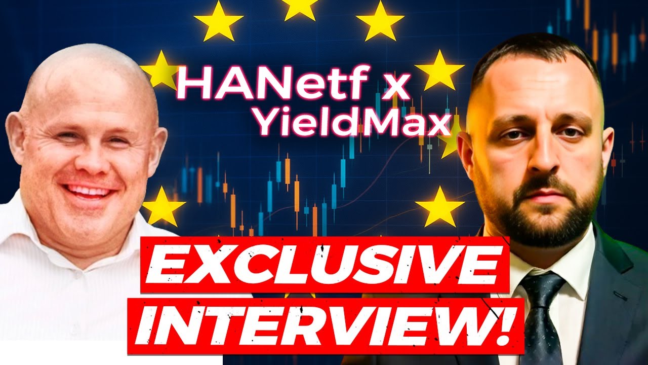 Hector from HANetf Reveals YieldMax’s Big Plans for Europe! | High Yield ETF Interview