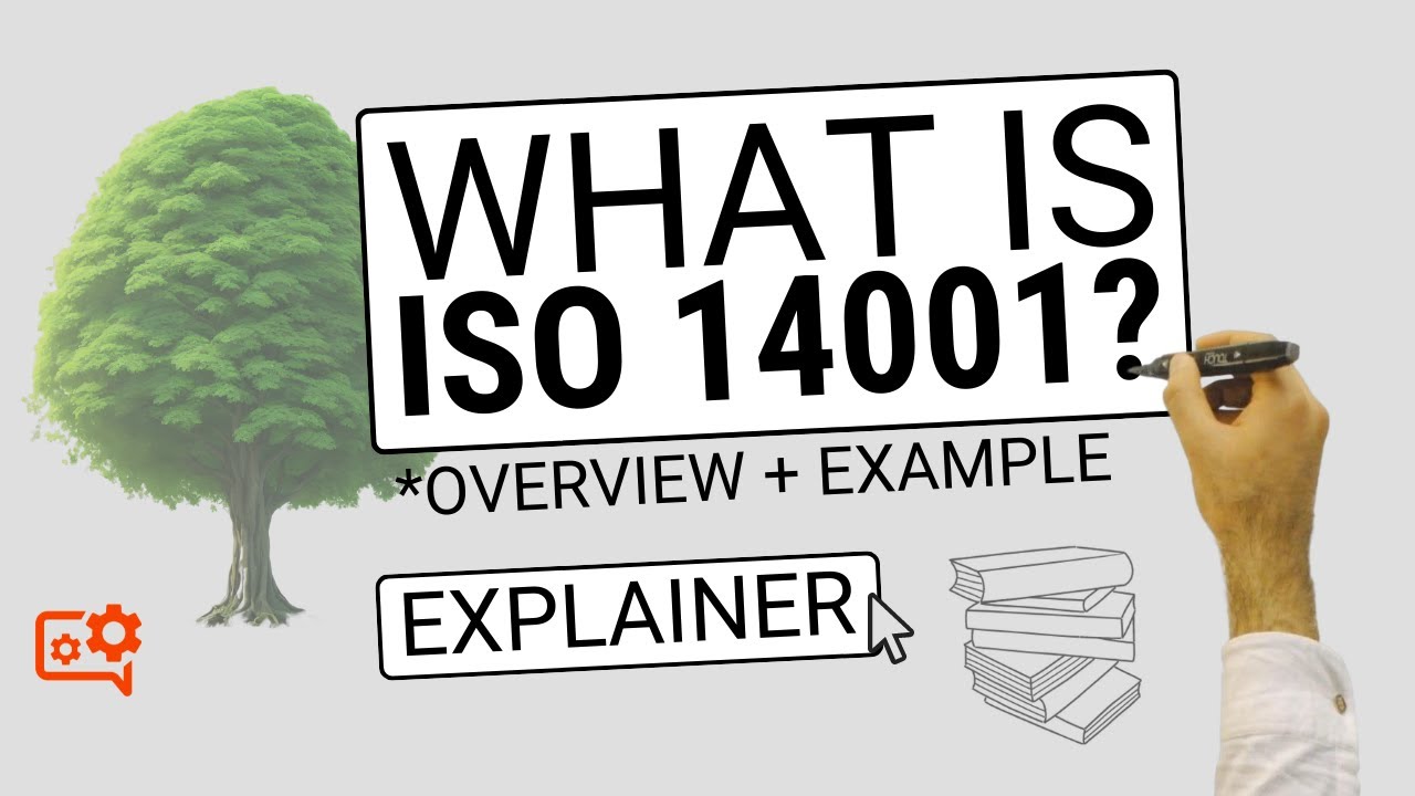 Understanding ISO 14001:2015 Environmental Management | Whiteboard Explainer