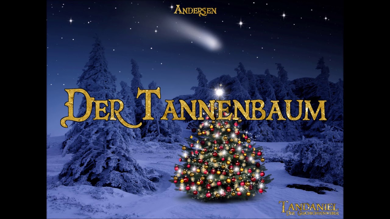 Der Tannenbaum 🎄 (ein Weihnachtsmärchen zum Träumen und Einschlafen von H.C.Andersen - Hörbuch)