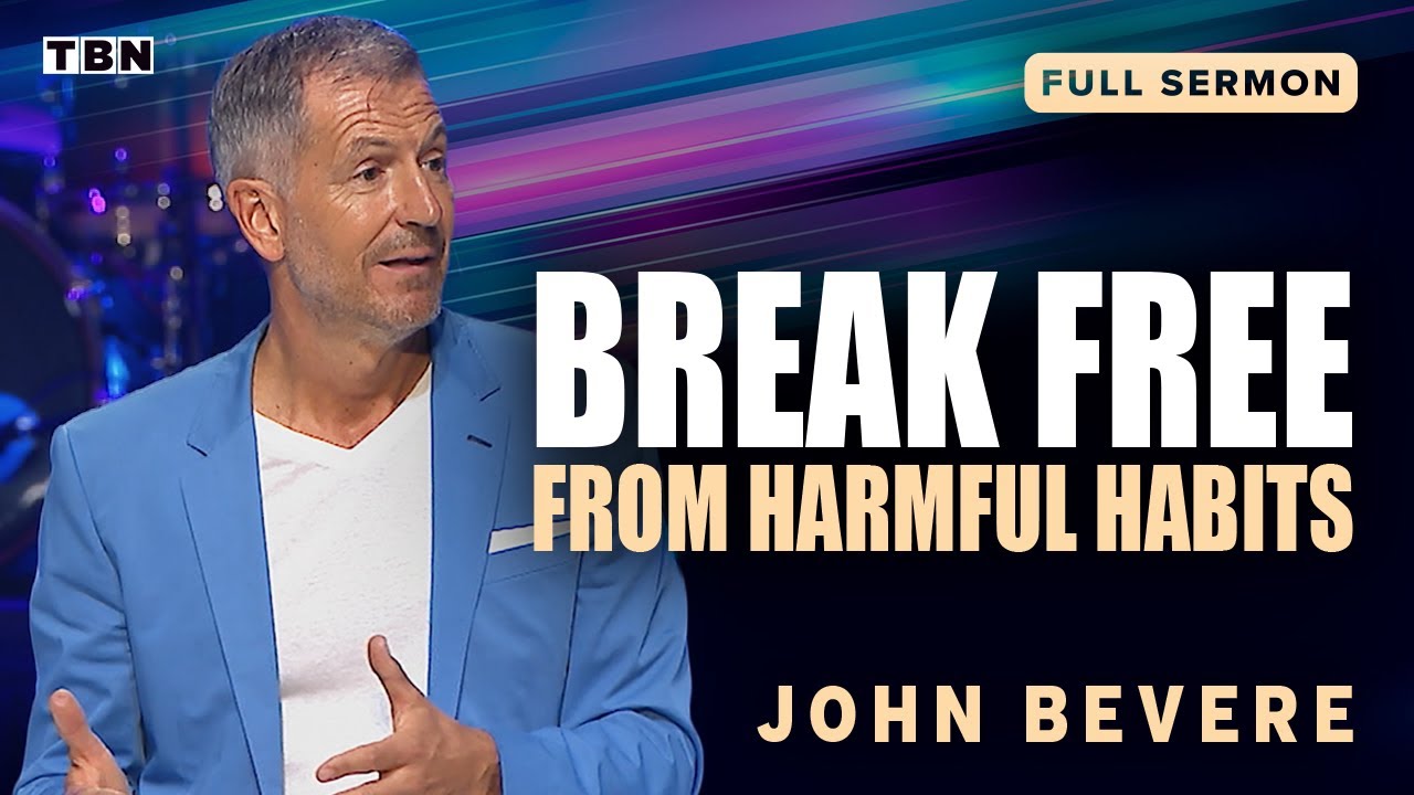 John Bevere: How to Break Free from Sin! | Full Sermons on TBN