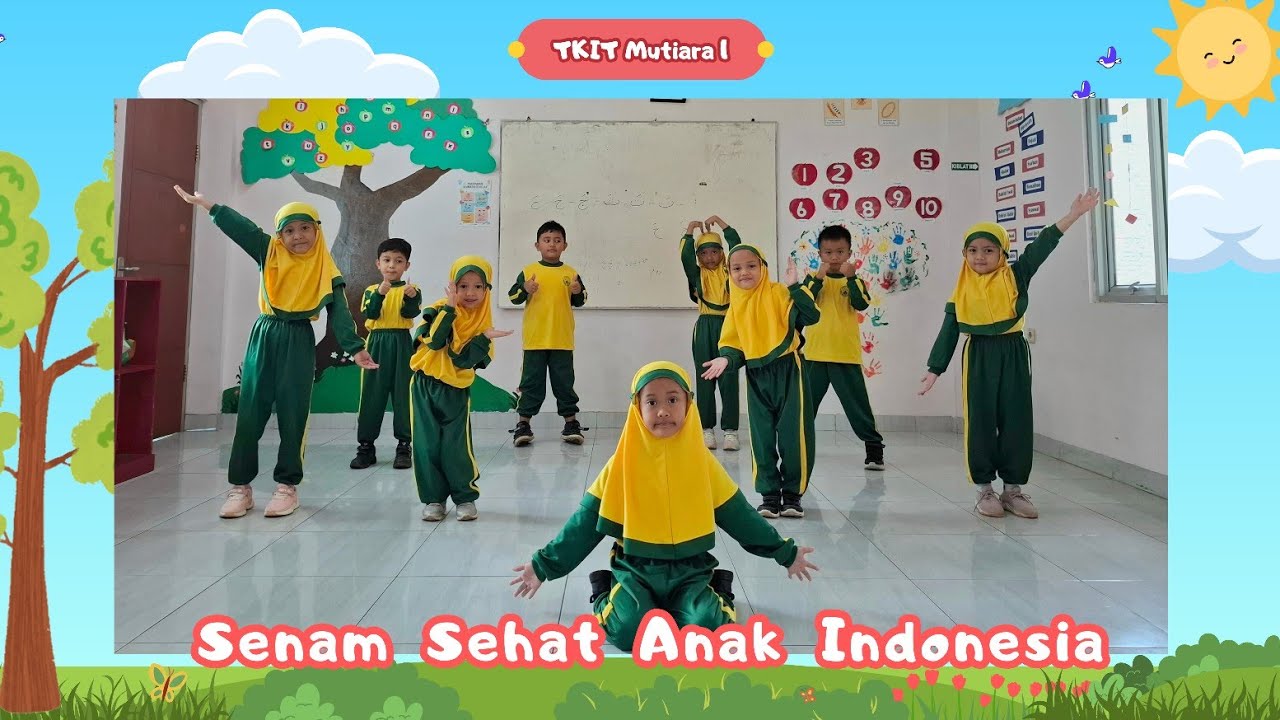 Senam Anak Indonesia Hebat TKIT MUTIARA 1 Cikarang Barat - Bekasi #senamanakindonesiahebat