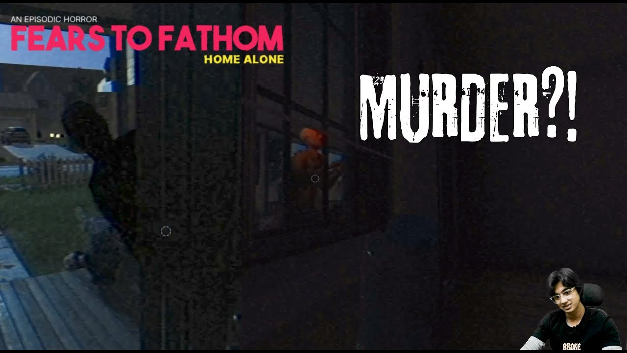 He broke into my house!! | Fears to Fathom - Home alone
