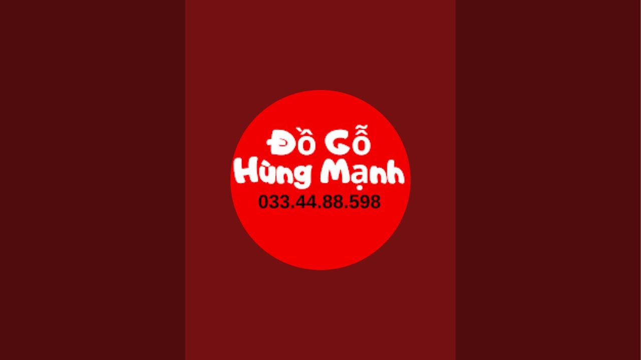 Đồ Gỗ Hùng Mạnh đang phát trực tiếp!