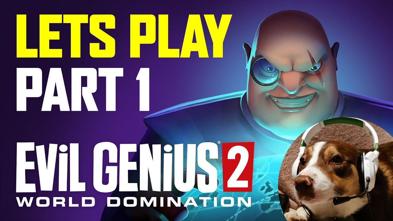 NEW!!! Evil Genius 2 - Lets Play - Part 1