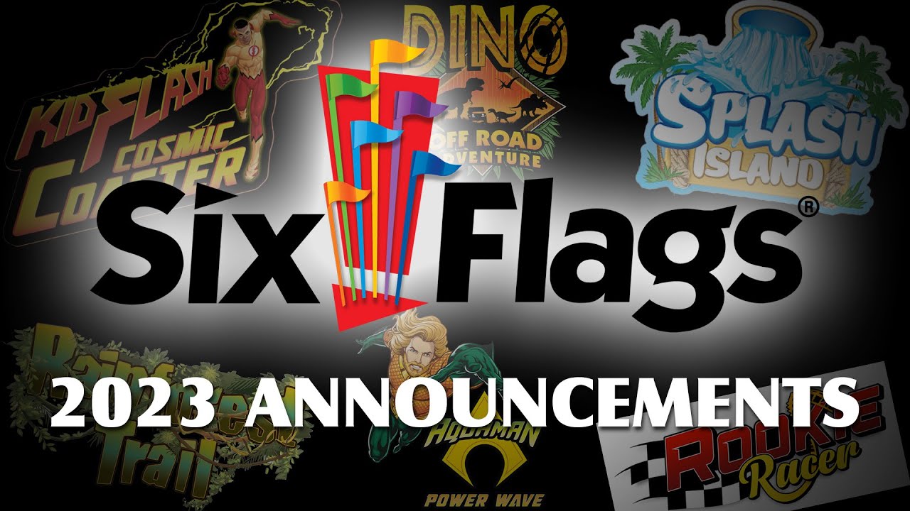 Six Flags New Roller Coaster & Attraction Announcements March 2023