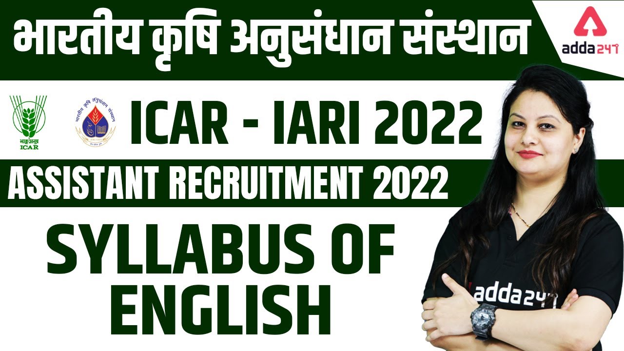 ICAR IARI Assistant Recruitment 2022 | ICAR Assistant English Syllabus