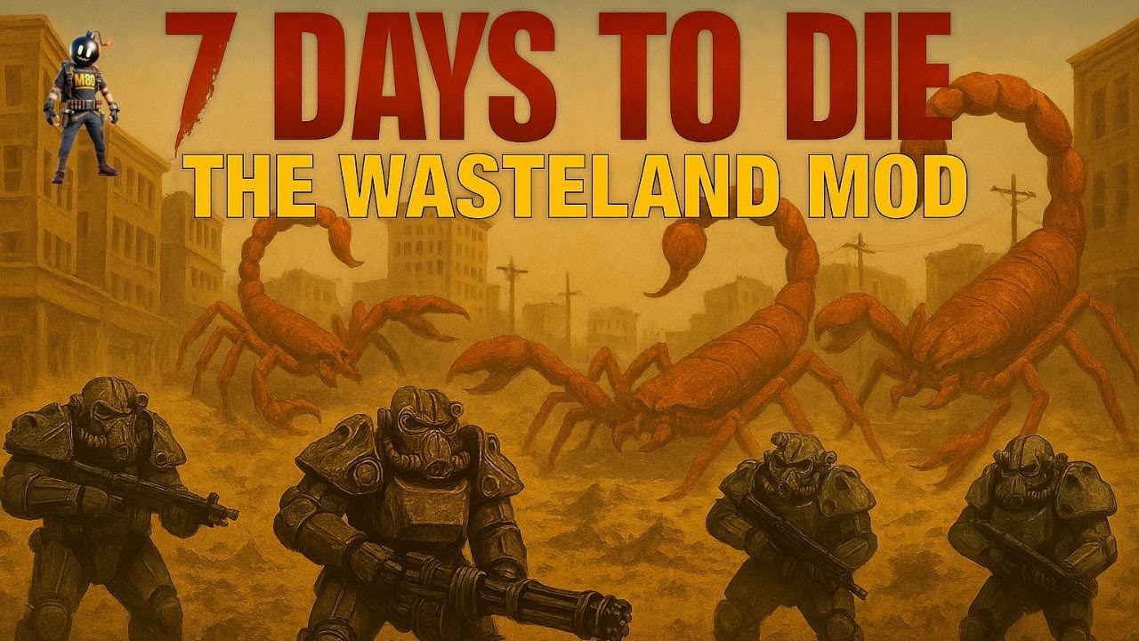 LET'S EXPLORE THE DESERT |THE WASTELAND MOD 7 DAYS TO DIE