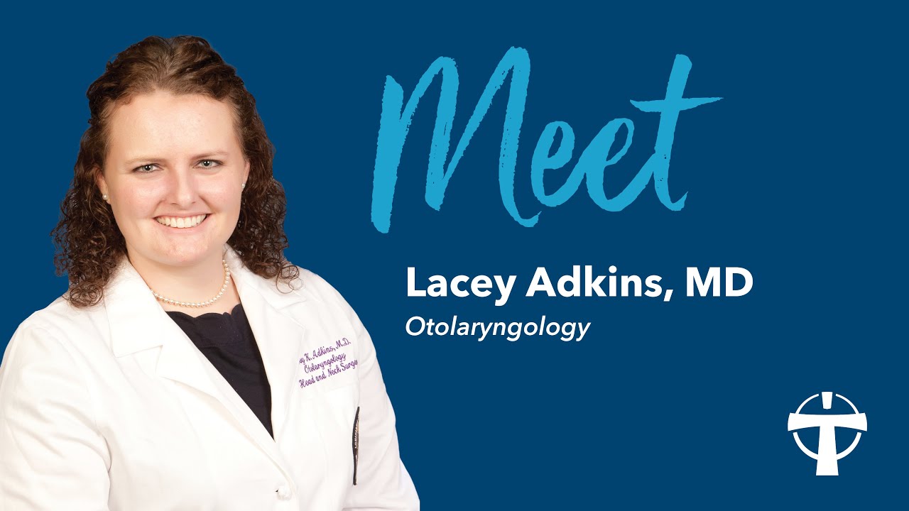 Meet Lacey Adkins, MD - Otolaryngology - Our Lady of the Lake