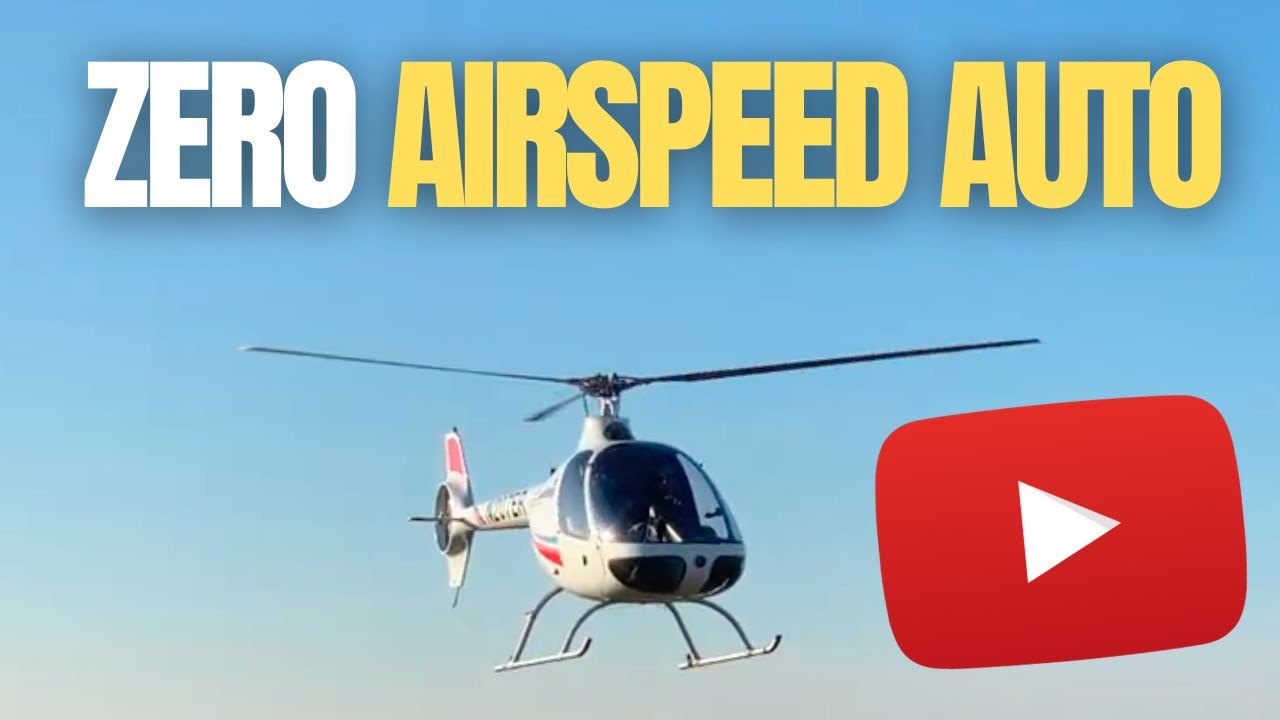 Uncovering the Secrets of the ZERO Airspeed Autorotation Maneuver