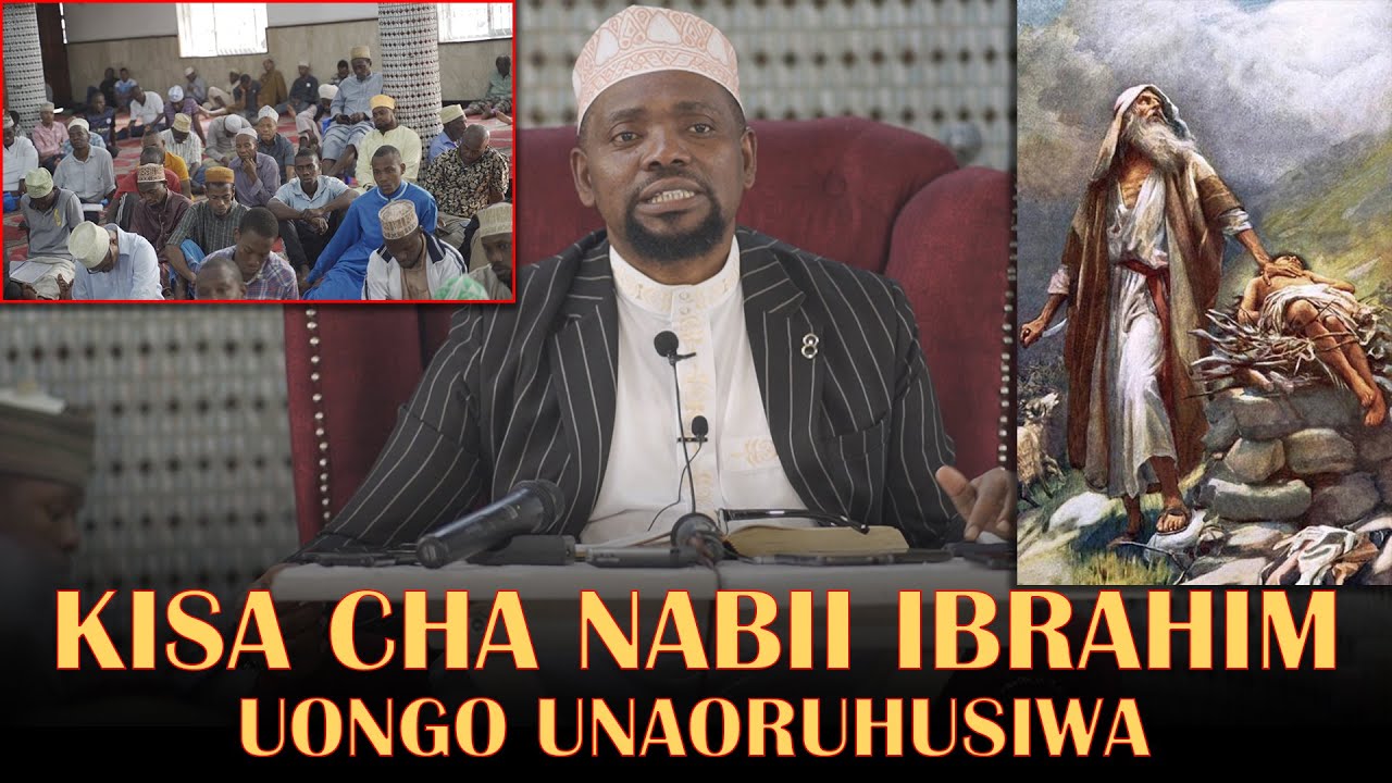 Kisa Cha Nabii Ibrahim / Uongo Unaoruhusiwa / Darsa La Tafsiri / Sheikh Walid Alhad
