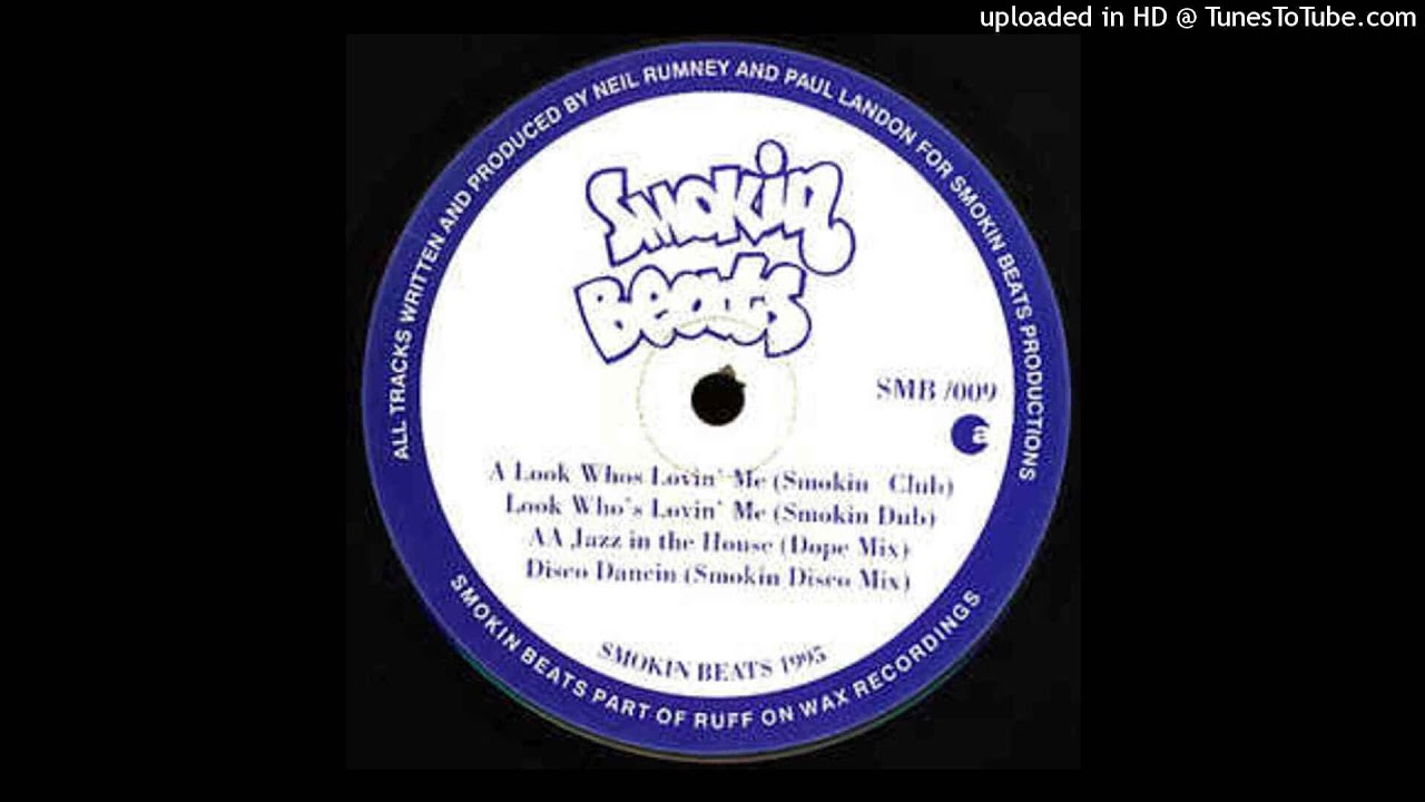 Smokin' Beats - Look Who's Lovin' Me (Dub Mix)