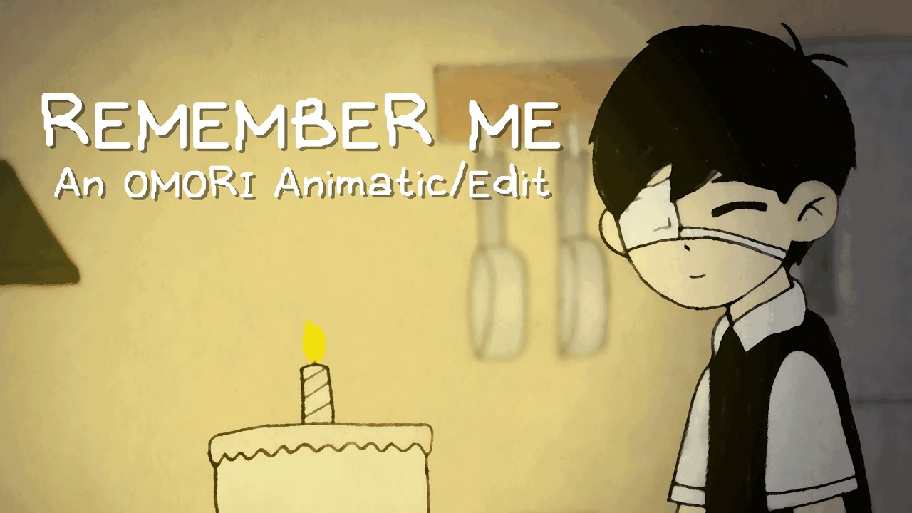 Remember Me - OMORI Animatic/Edit