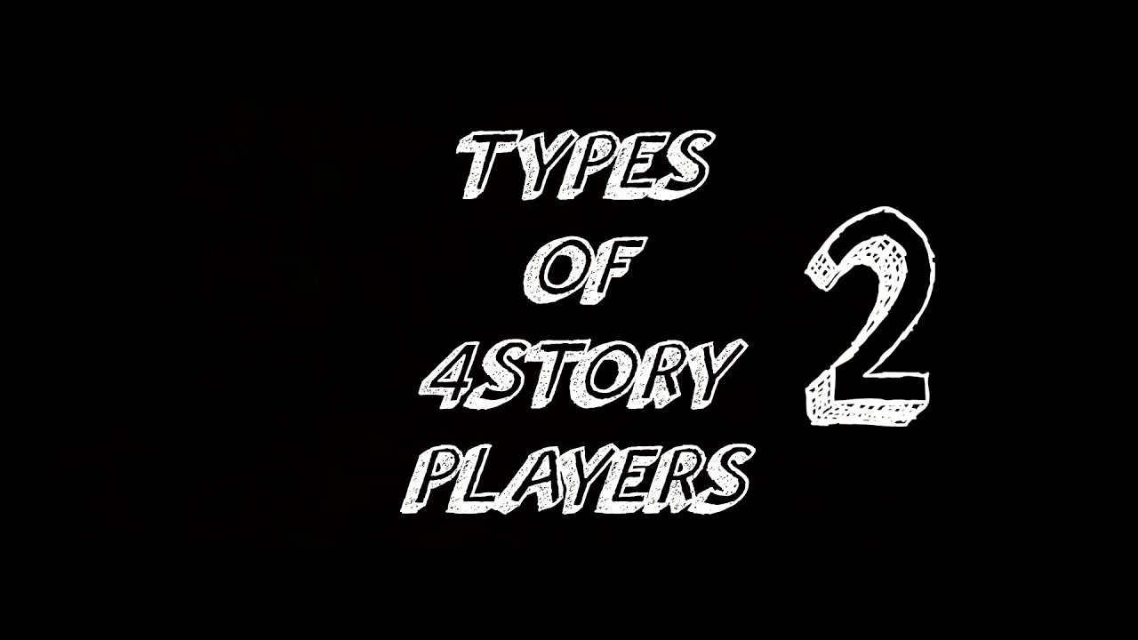 HealerBot aKa ReddPince - different types of 4story players 2