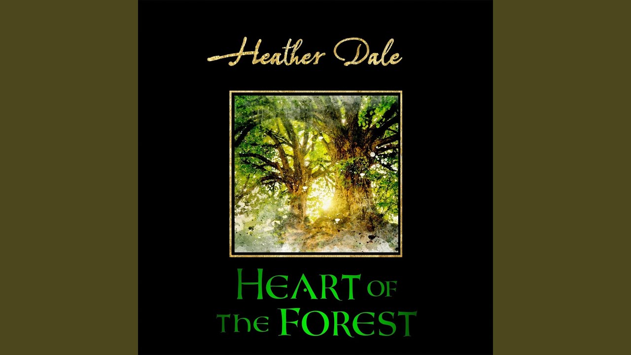 Heart of the Forest