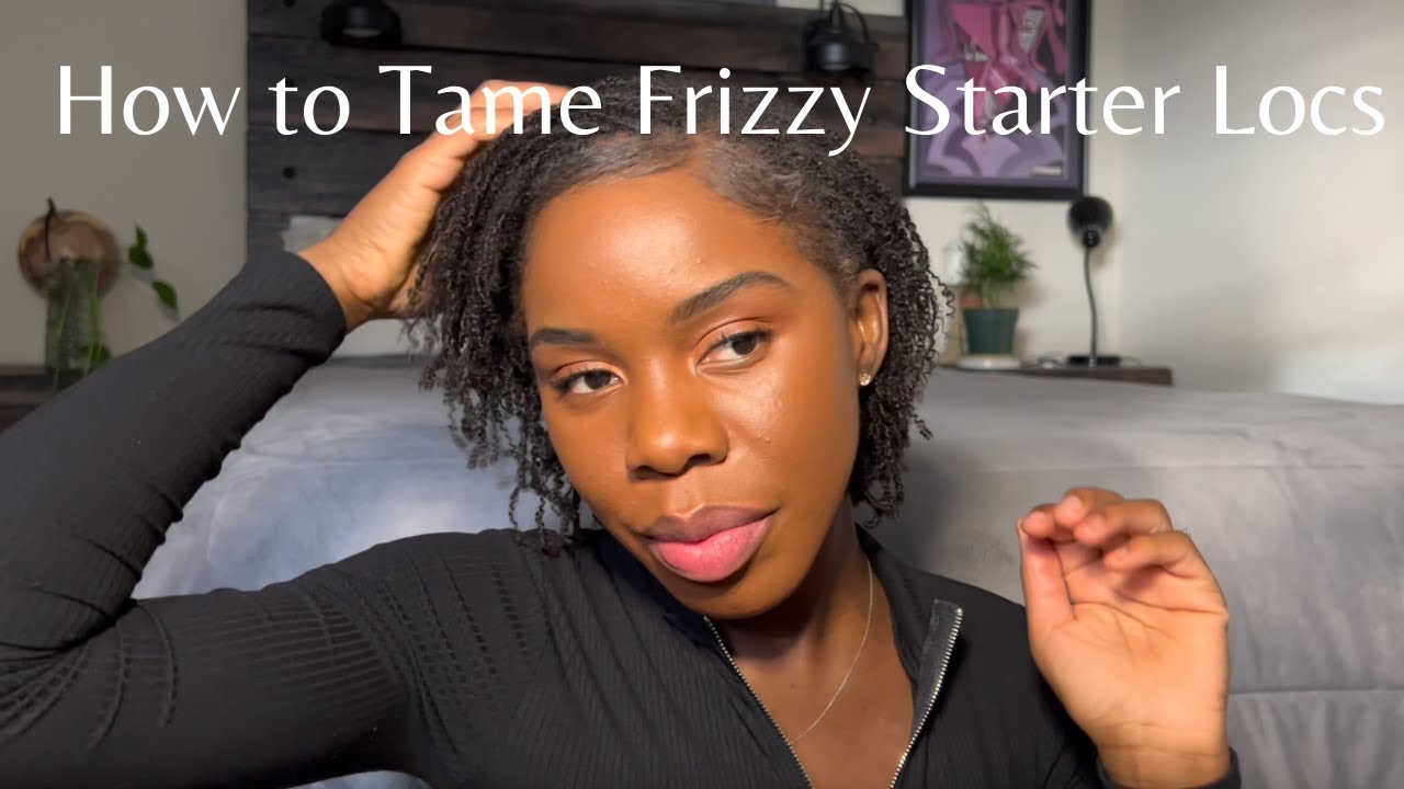 How I Tame My Frizzy Starter Locs | 4c Fine Medium Density Hair