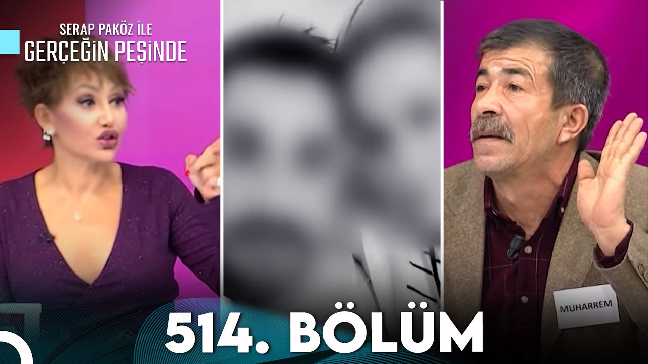 Gerçeğin Peşinde 514. Bölüm