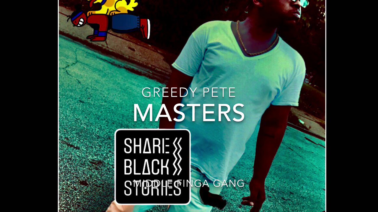 Greedy Pete Masters