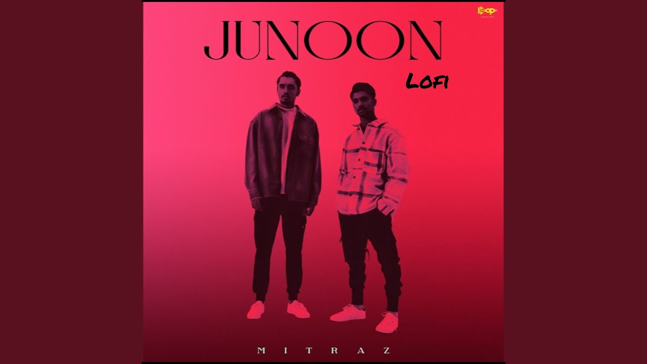 Junoon Lofi