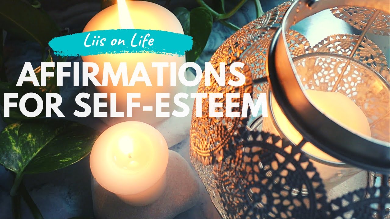 Affirmations For Self-esteem