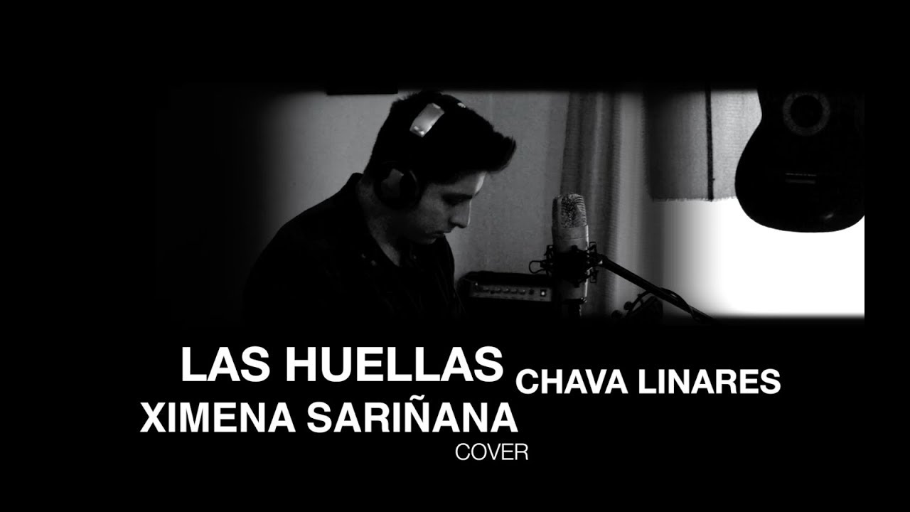 Las huellas-Chava Linares /Ximena Sariñana ( Cover/ Amarte duele)