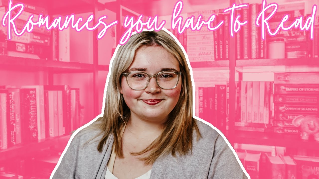Romances You Have To Read Right Now | Book Rec Tag