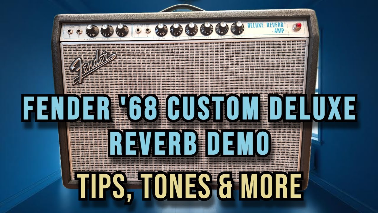 Демонстрация усилителя Fender '68 Custom Deluxe Reverb