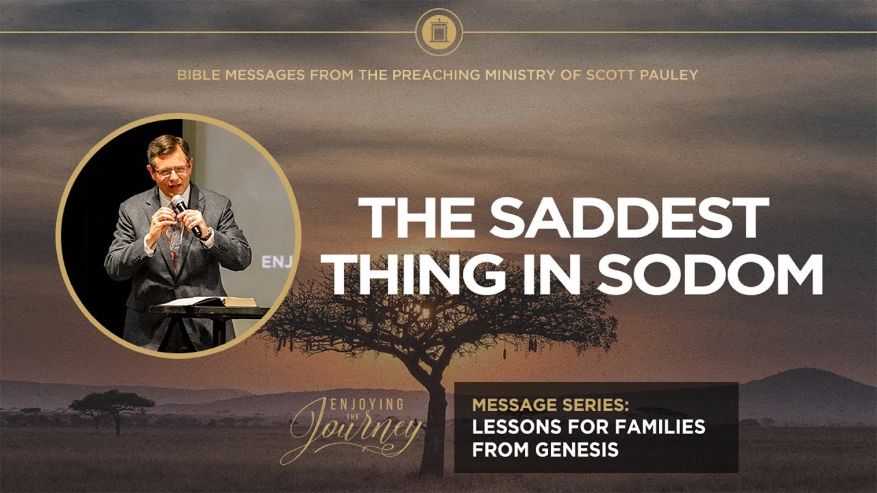 The Saddest Thing in Sodom