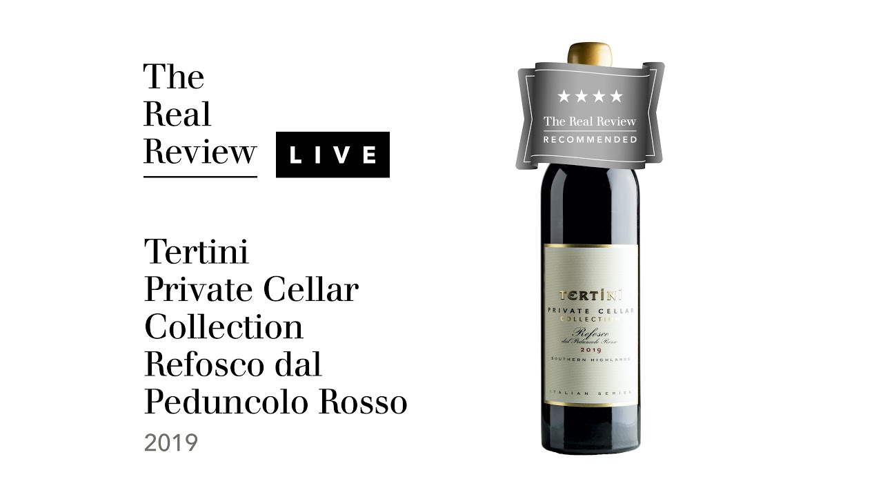 The Real Review: Tertini Private Cellar Collection Italian Series Refosco dal Peduncolo Rosso 2019