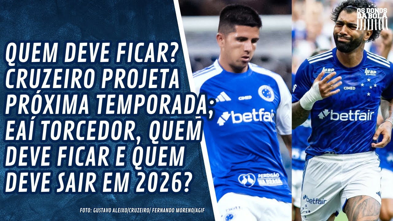 Do intocável ao dispensável, quem deve permanecer no Cruzeiro para a próxima temporada?
