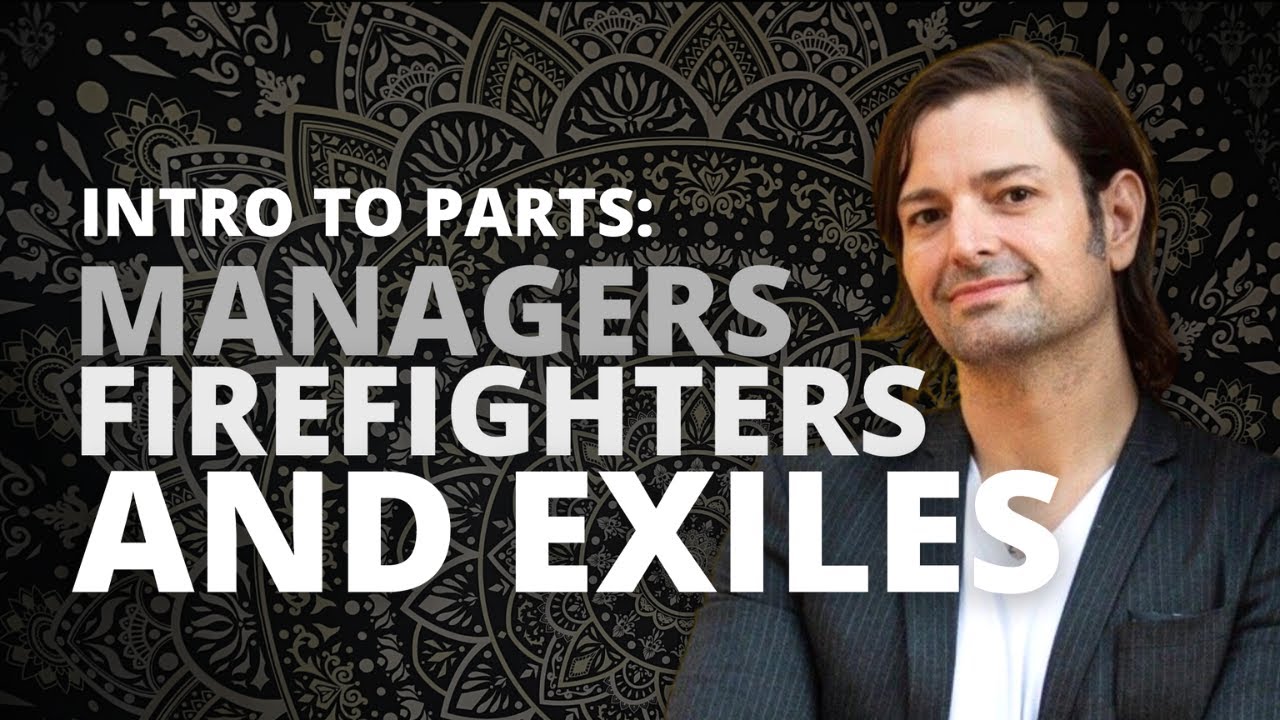 Internal Family Systems Model Explained: Managers, Firefighters, and Exiles