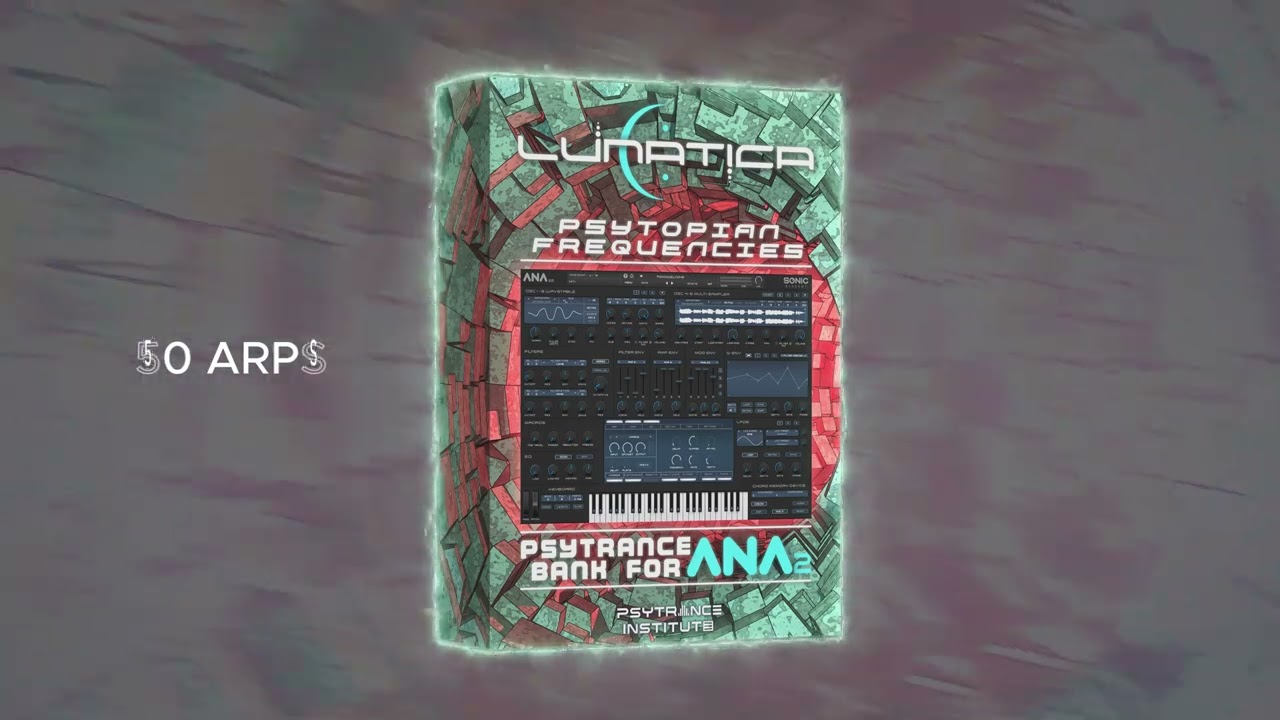 LUNATICA - Psytopian Frequencies (Bank for ANA2)