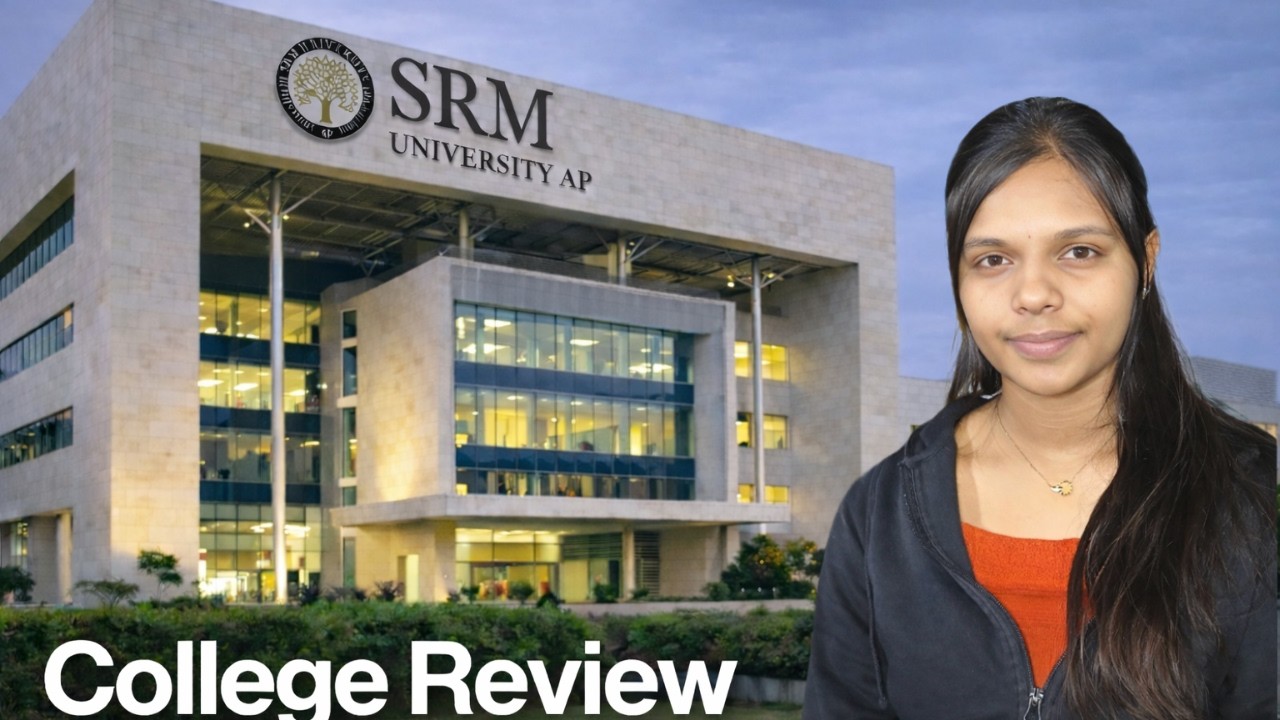 *SRM AP* Honest Review In తెలుగు🔥|| Best Private College? Placements?||Honest Experience!