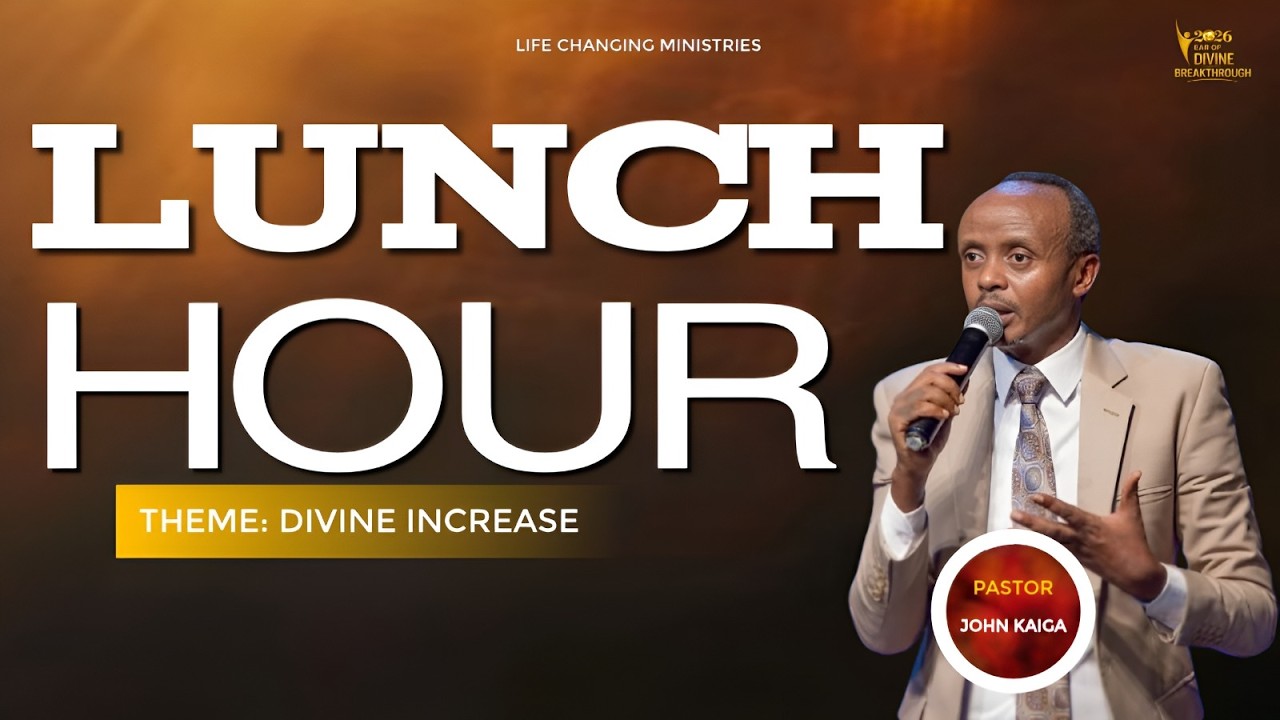 LUNCH HOUR SERVICE//DIVINE INCREASE WITH PR.JOHN KAIGA 03/03/2026