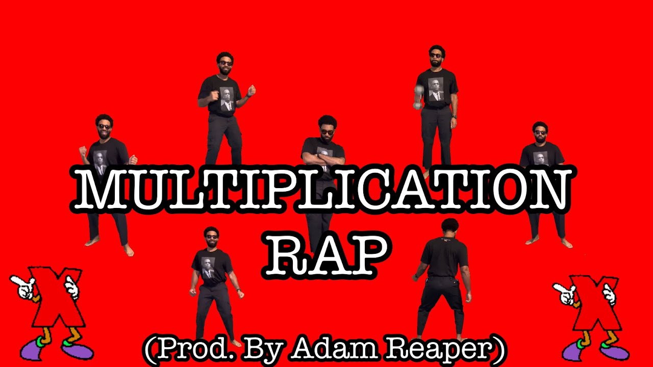 Multiplication Rap (Prod. By Adam Reaper) 