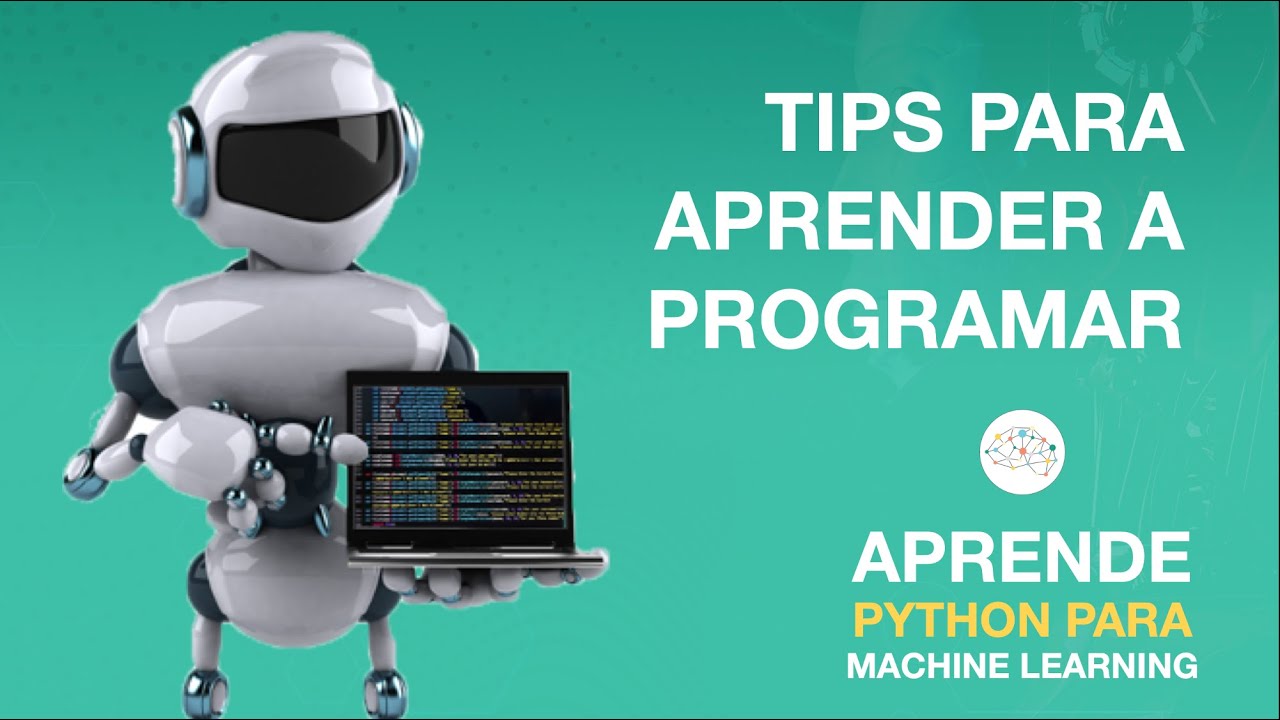 APRENDER A PROGRAMAR PARA MACHINE LEARNING | Aprende Python para Machine Learning  | AprendeIA